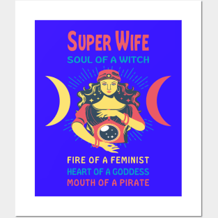 SUPER WIFE THE SOUL OF A WITCH SUPER WIFE BIRTHDAY GIRL SHIRT Posters and Art